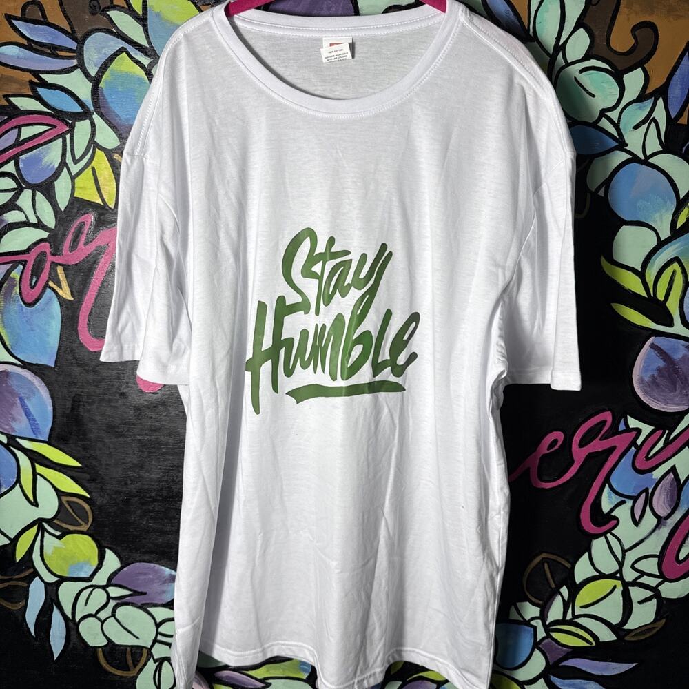 Stay Humble Cotton Tee T-Shirt, XXL 2XL, White